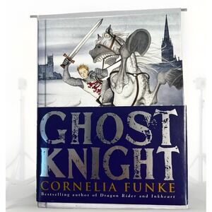 Ghost Knight Cornelia Funke SIGNED 1st US Edition 1st Printing Hardcover‎ 2012